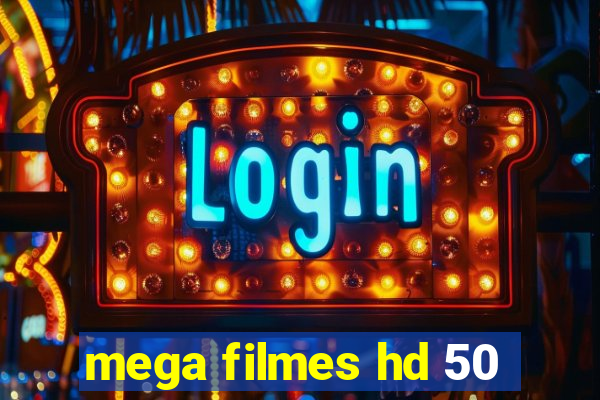 mega filmes hd 50