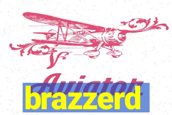 brazzerd