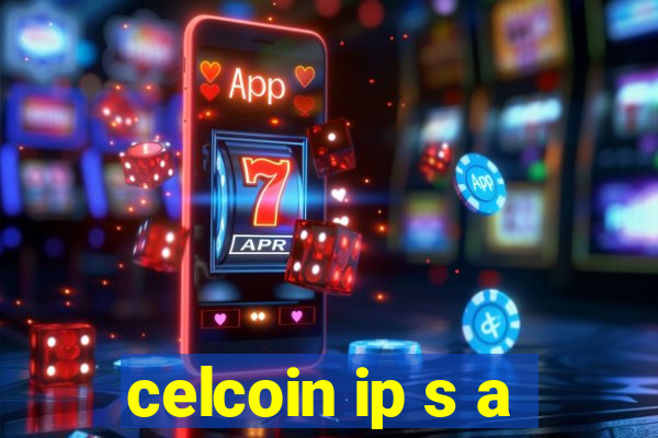 celcoin ip s a