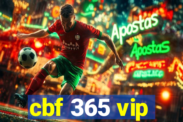 cbf 365 vip