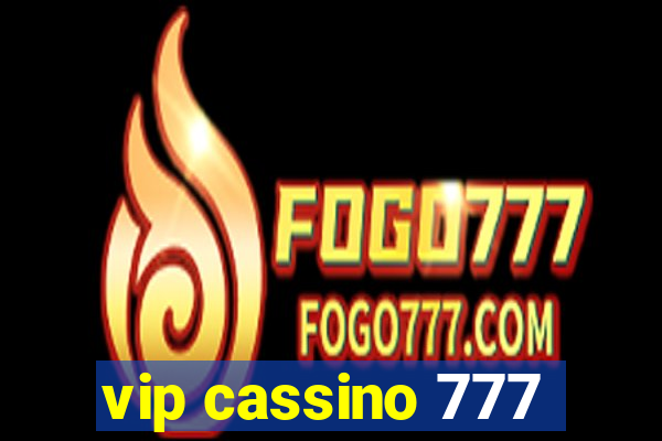 vip cassino 777