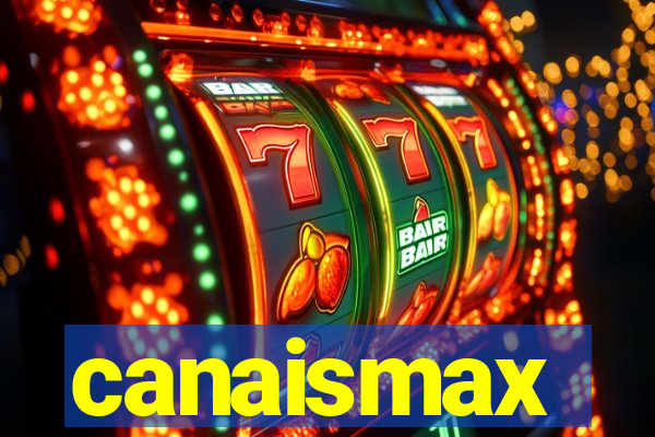 canaismax