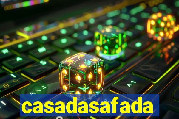 casadasafada