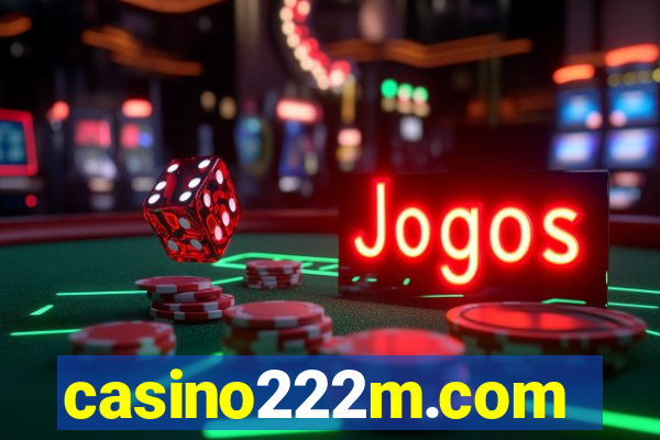 casino222m.com