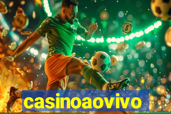 casinoaovivo