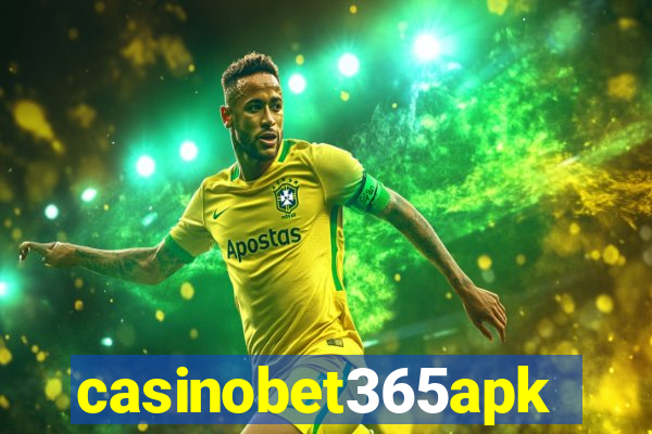 casinobet365apk