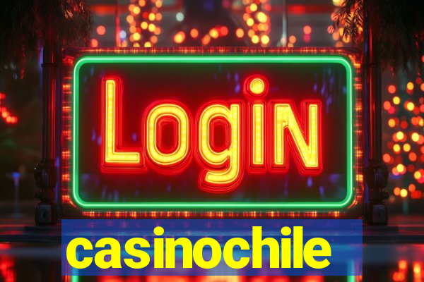 casinochile