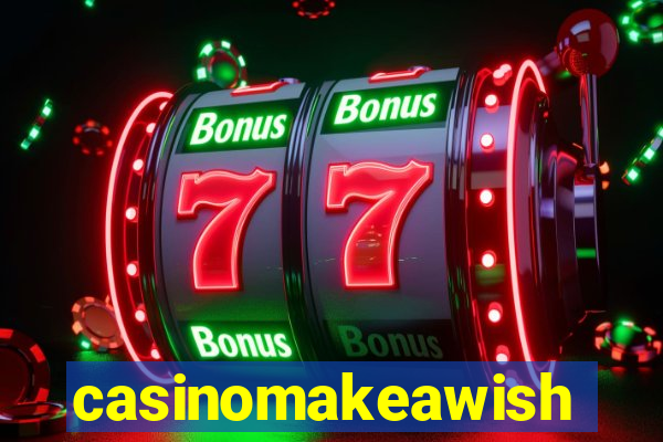 casinomakeawish