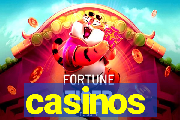 casinos