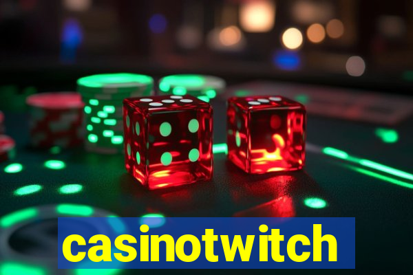 casinotwitch