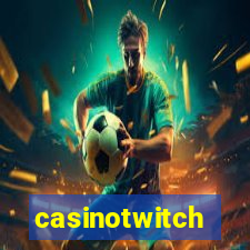 casinotwitch