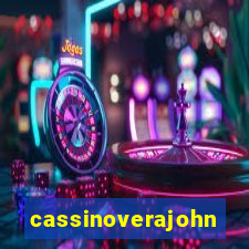 cassinoverajohn