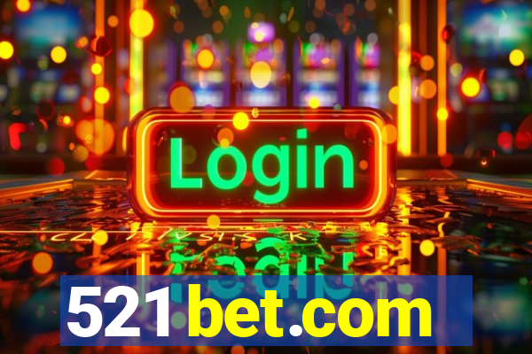 521 bet.com