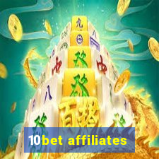 10bet affiliates