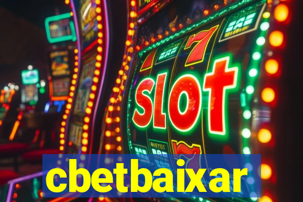 cbetbaixar