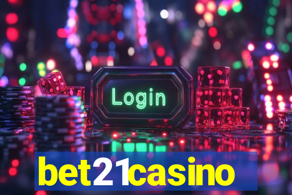 bet21casino