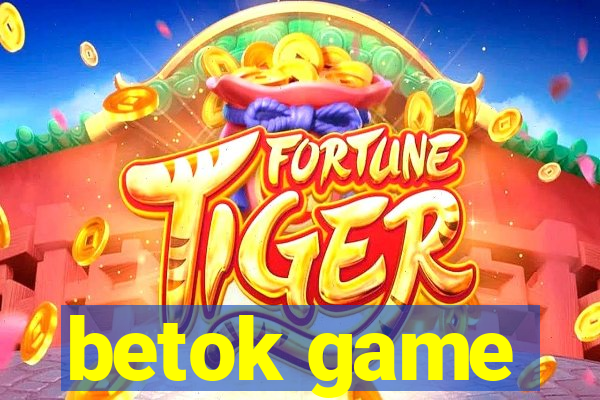 betok game