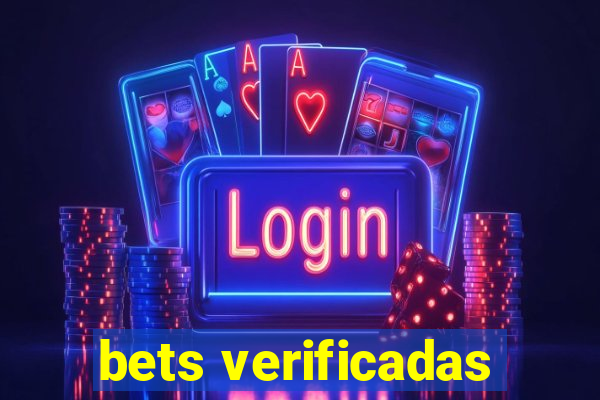 bets verificadas