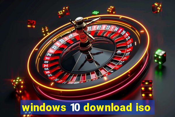 windows 10 download iso