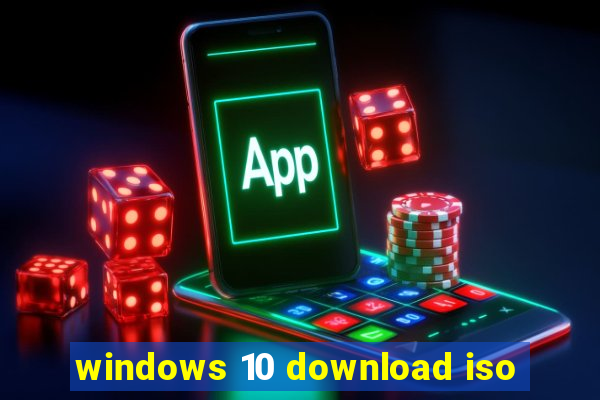 windows 10 download iso