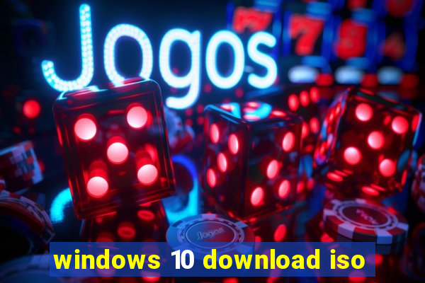 windows 10 download iso