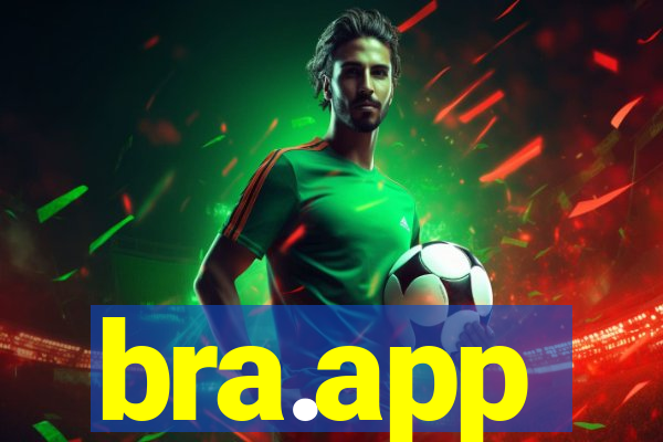 bra.app