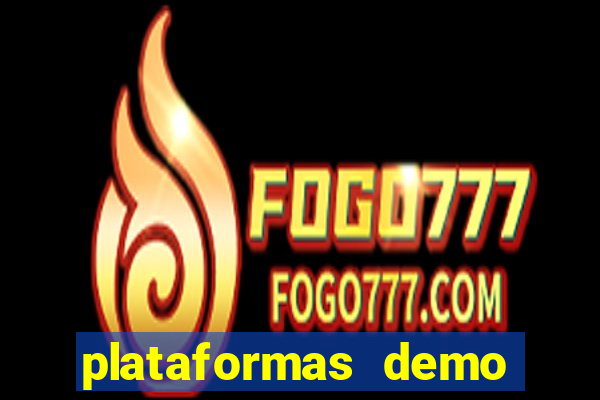 plataformas demo para jogar