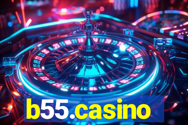 b55.casino