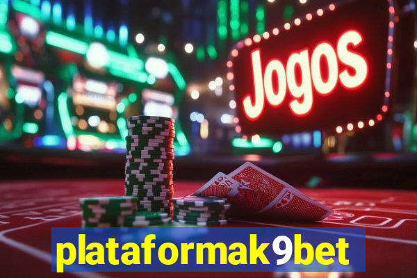 plataformak9bet