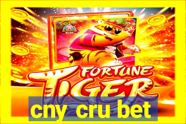 cny cru bet