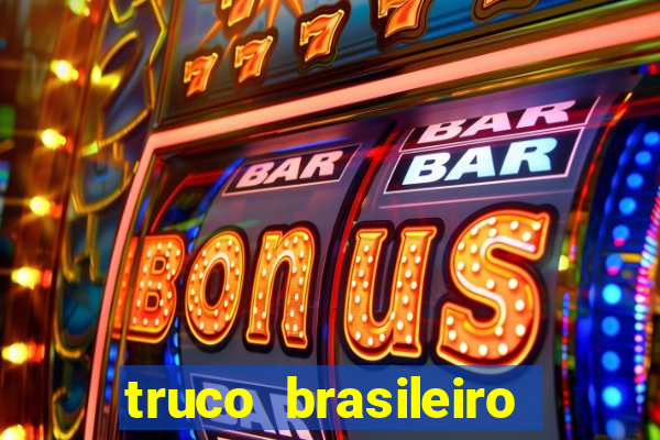 truco brasileiro giro feliz