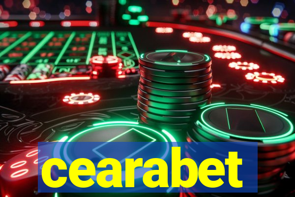 cearabet