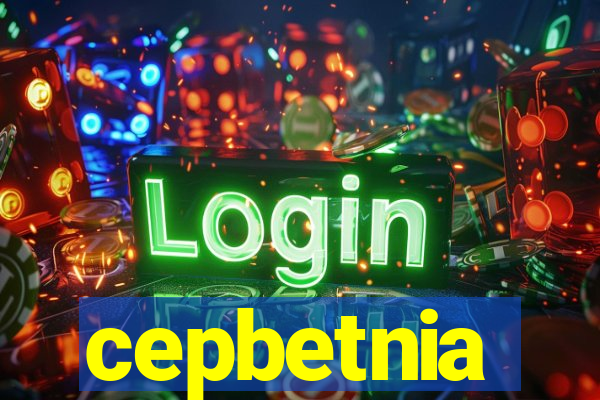 cepbetnia