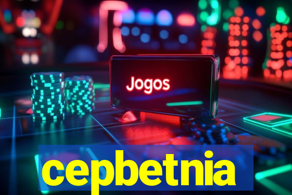 cepbetnia