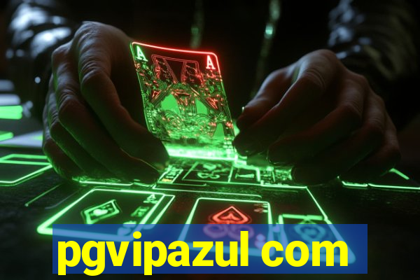 pgvipazul com