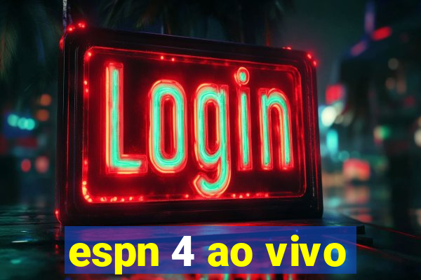 espn 4 ao vivo