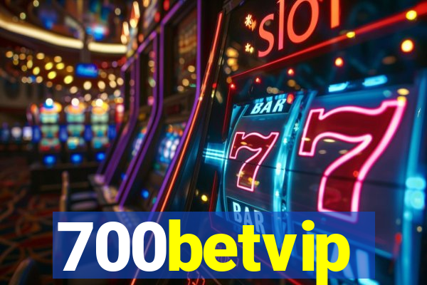 700betvip