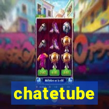 chatetube