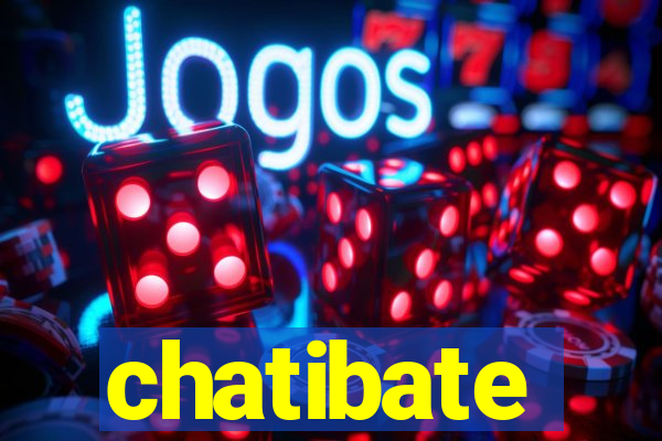 chatibate