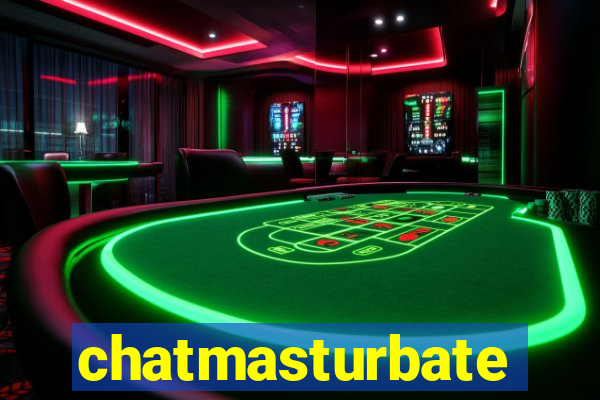 chatmasturbate