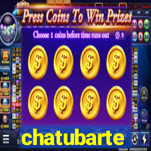 chatubarte