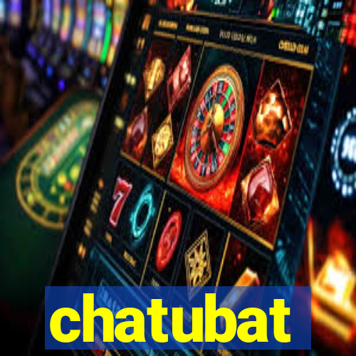 chatubat