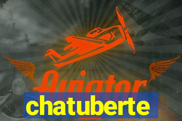 chatuberte