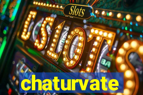 chaturvate