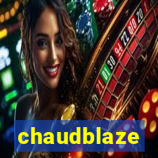 chaudblaze