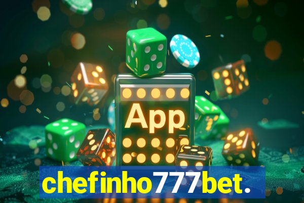 chefinho777bet.com