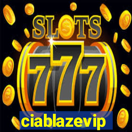 ciablazevip