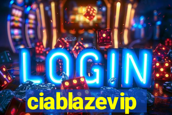 ciablazevip