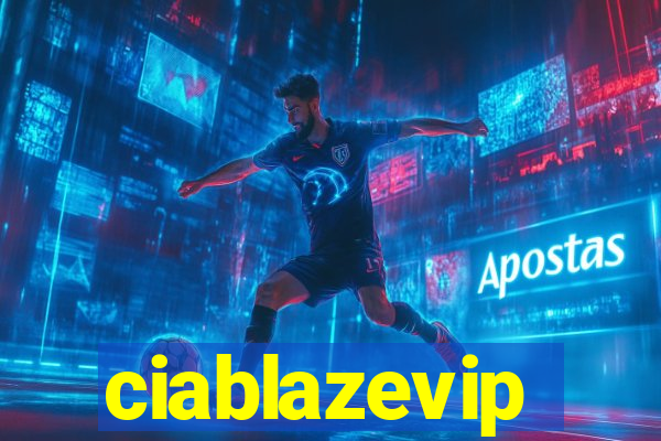 ciablazevip