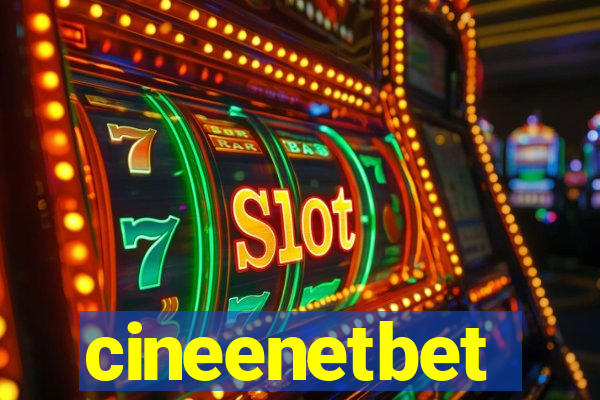 cineenetbet